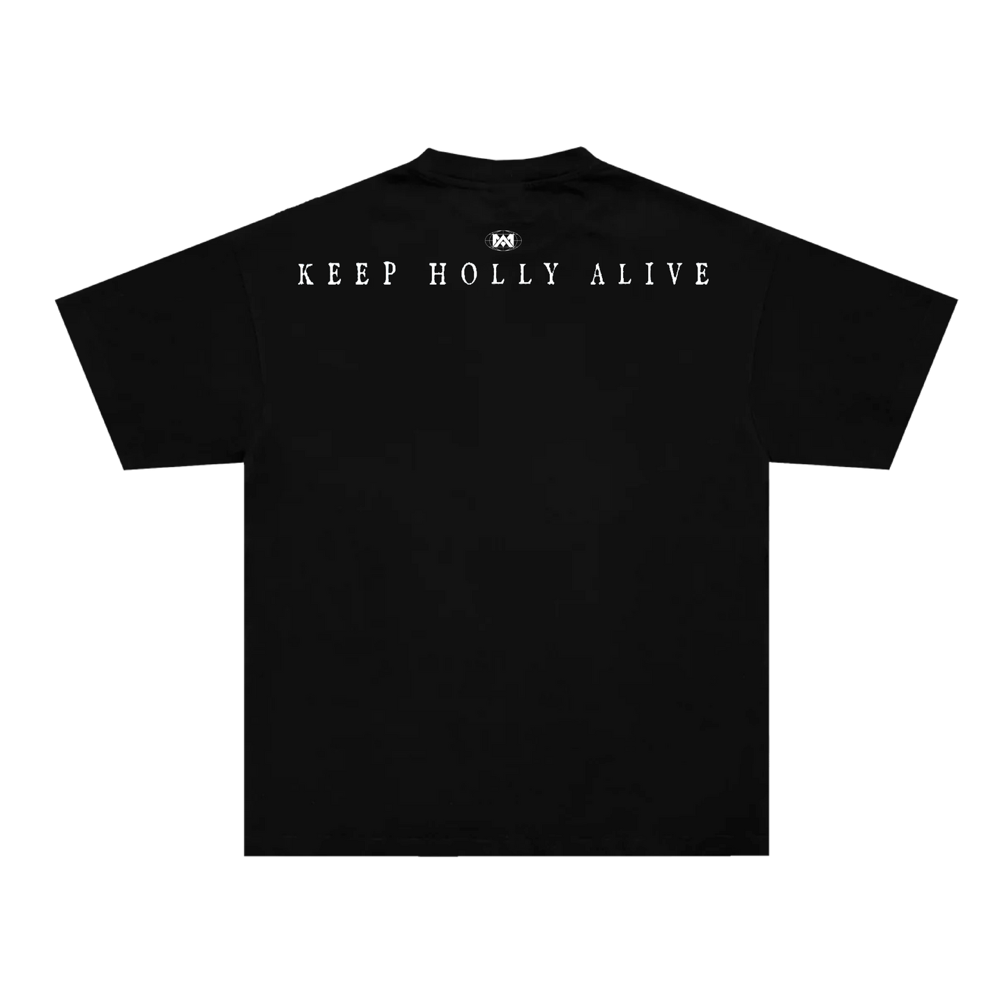 KEEP HOLLY ALIVE TEE